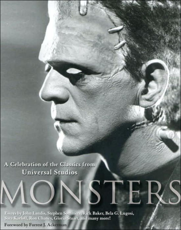 Monsters: A Celebration of the Classics from Universal Studios book cover