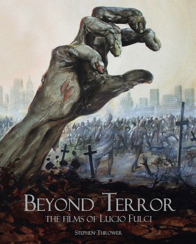 Beyond Terror: The Films of Lucio Fulci book cover