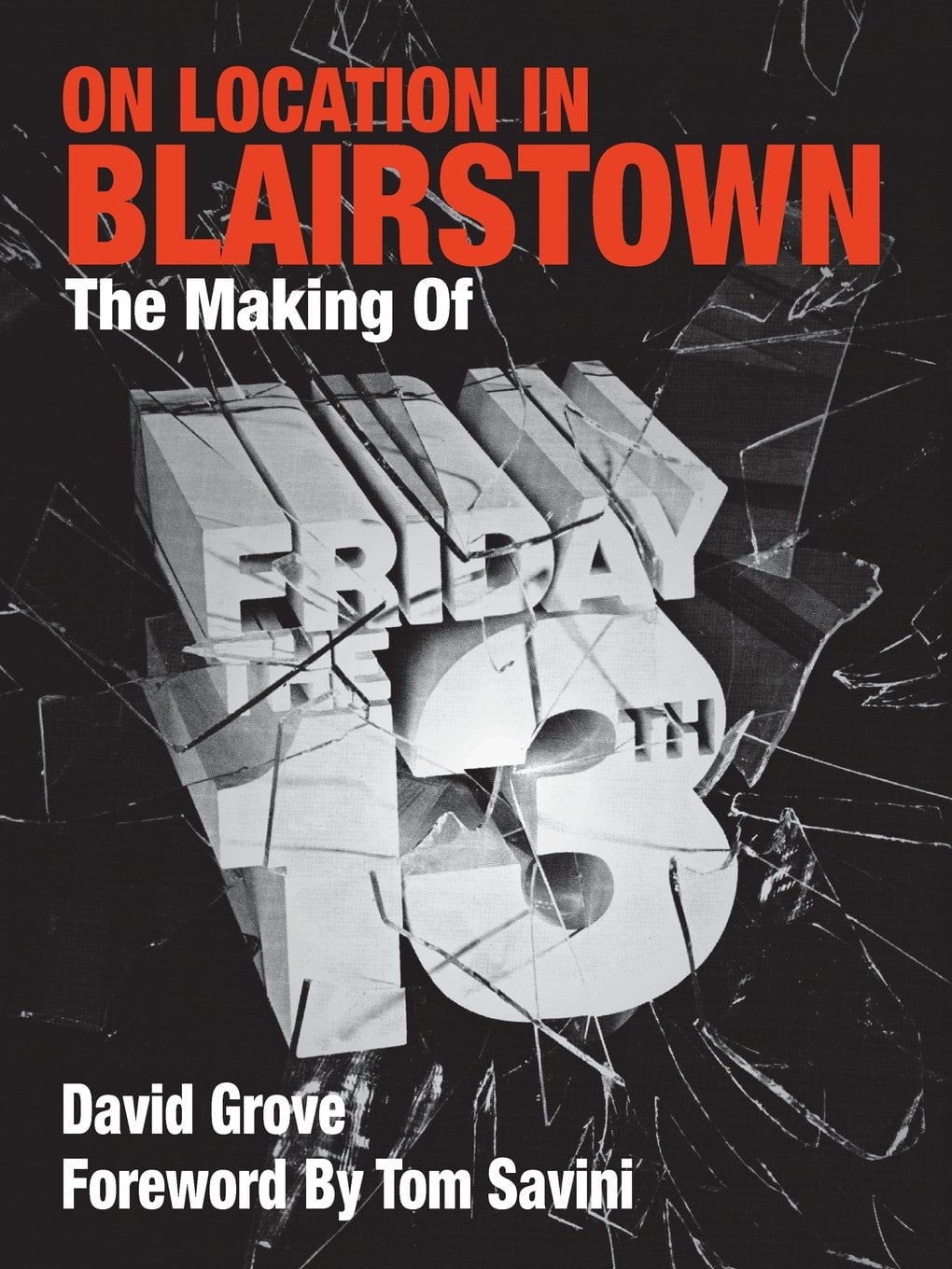 On Location in Blairstown: The Making of Friday the 13th book cover