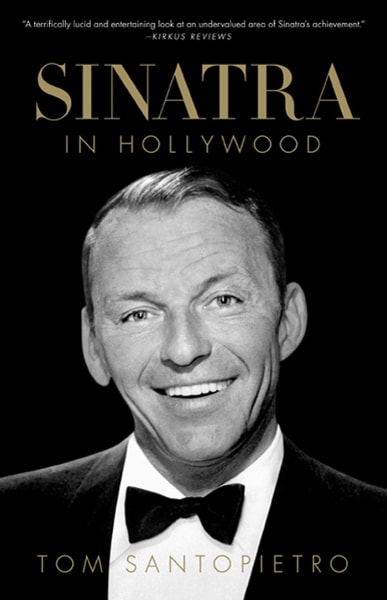 Sinatra in Hollywood book cover