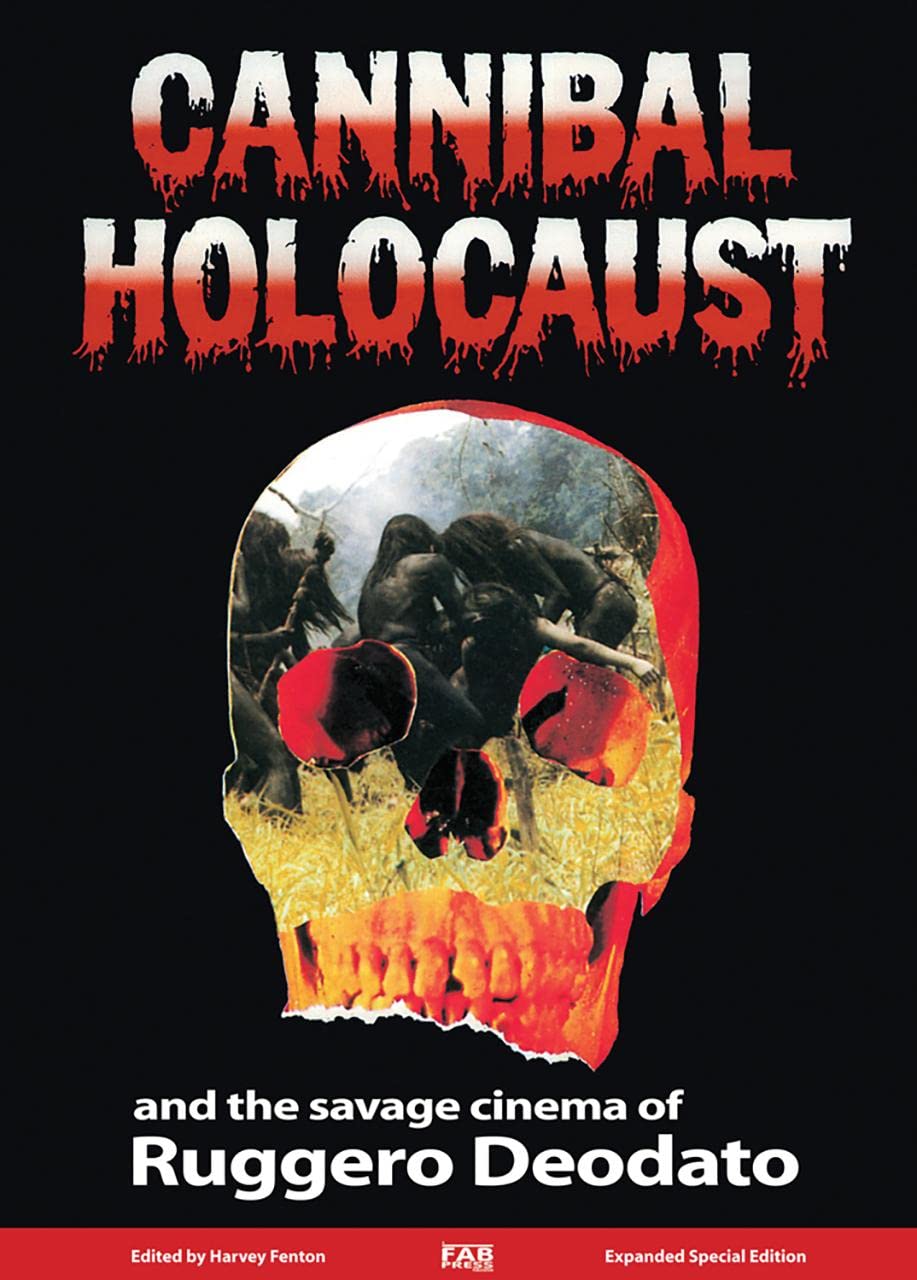 Cannibal Holocaust and the Savage Cinema of Ruggero Deodato book cover
