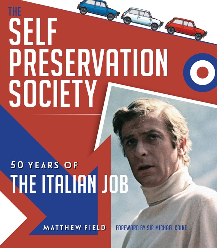 The Self Preservation Society: 50 Years of The Italian Job book cover