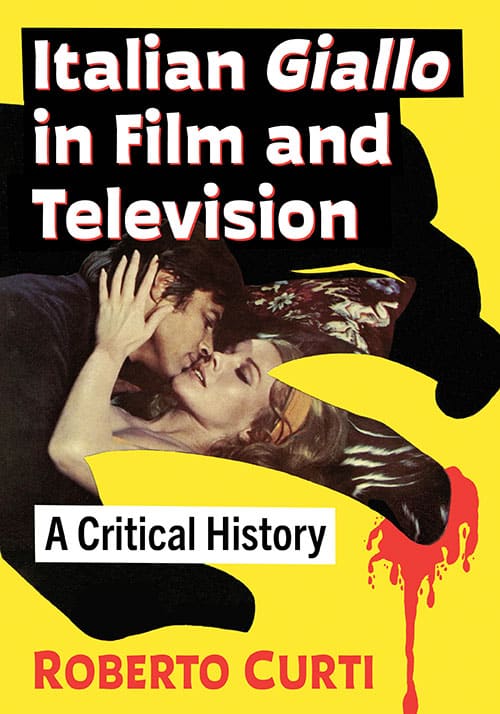 Book cover for Italian Giallo in Film and Television: A Critical History
