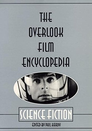 The Overlook Film Encyclopedia: Science Fiction book cover