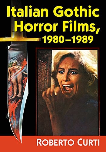 Book cover of Italian Gothic Horror Films, 1980-1989