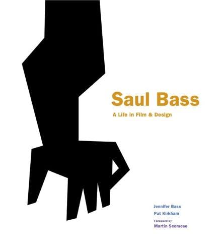 Saul Bass: A Life in Film & Design book cover