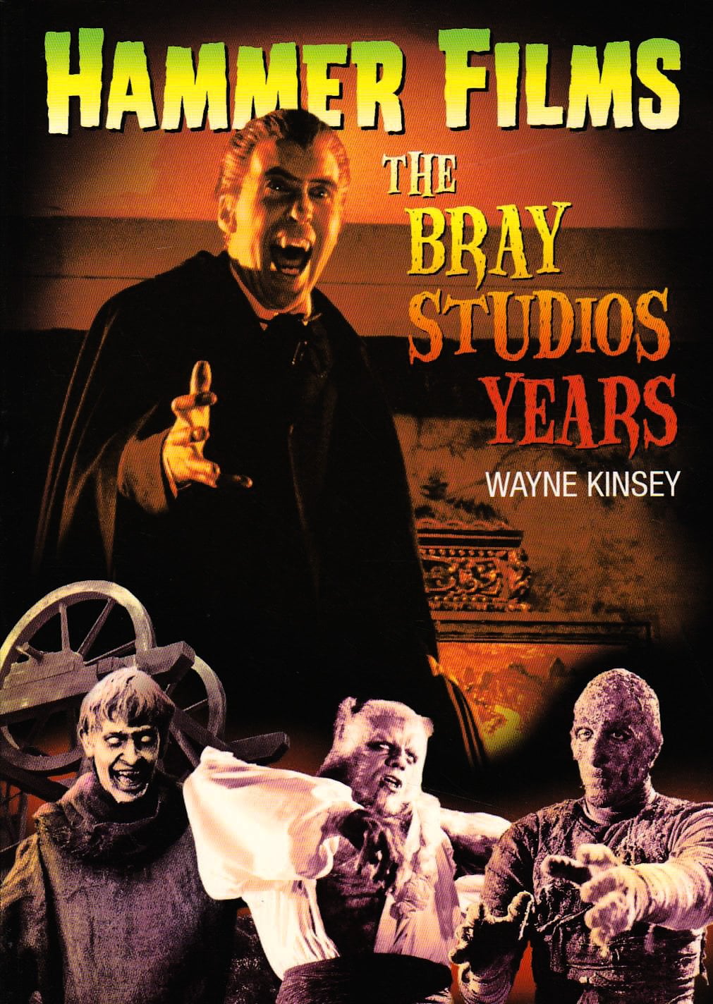 Hammer Films: The Bray Studio Years book cover