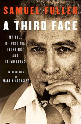 A Third Face: My Tale of Writing, Fighting, and Filmmaking book cover