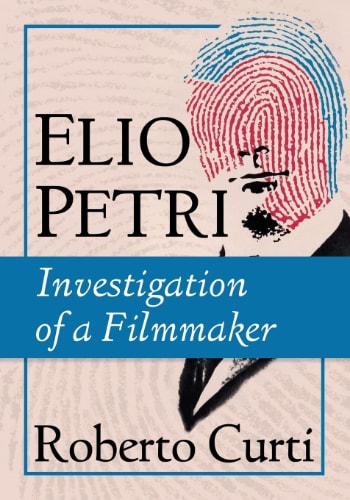 Book cover for Elio Petri: Investigation of a Filmmaker