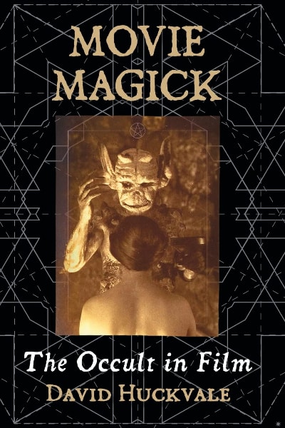 Movie Magick: The Occult in Film book cover