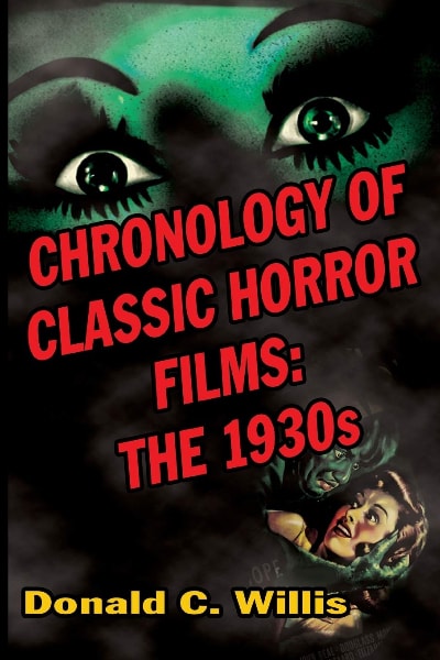 Chronology of Classic Horror Films: The 1930s book cover