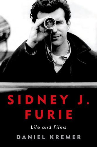 Sidney J. Furie: Life and Films book cover