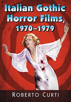 Book cover of Italian Gothic Horror Films, 1970-1979