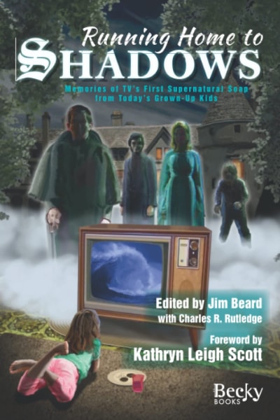 Running Home to Shadows: Memories of TV’s First Supernatural Soap from Today’s Grown-Up Kids book cover