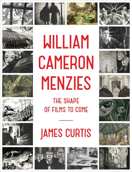 William Cameron Menzies: The Shape of Films to Come book cover