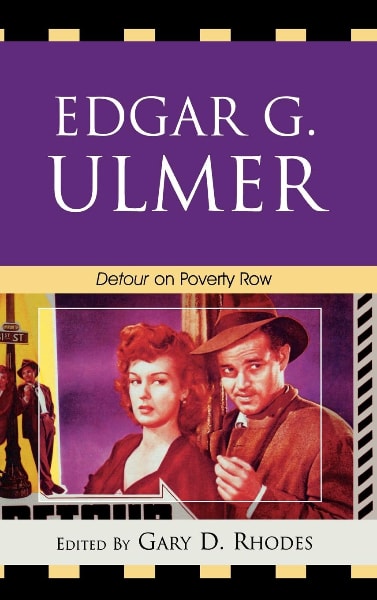 Edgar G. Ulmer: Detour on Poverty Row book cover