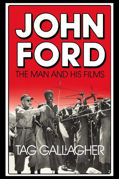 John Ford: The Man and His Films book cover