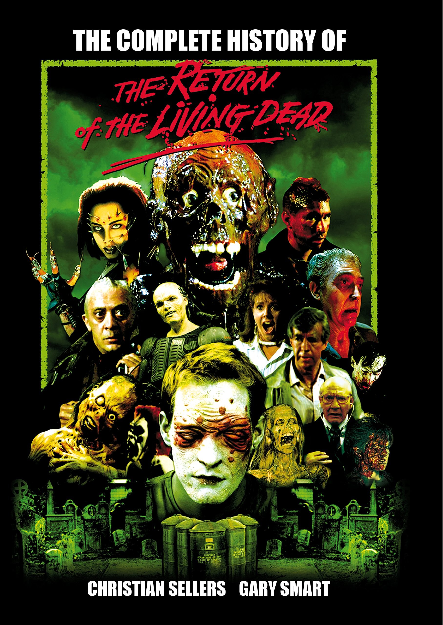 The Complete History of The Return of the Living Dead book cover