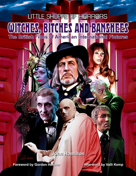 Witches, Bitches and Banshees: The British Films of American International Pictures book cover