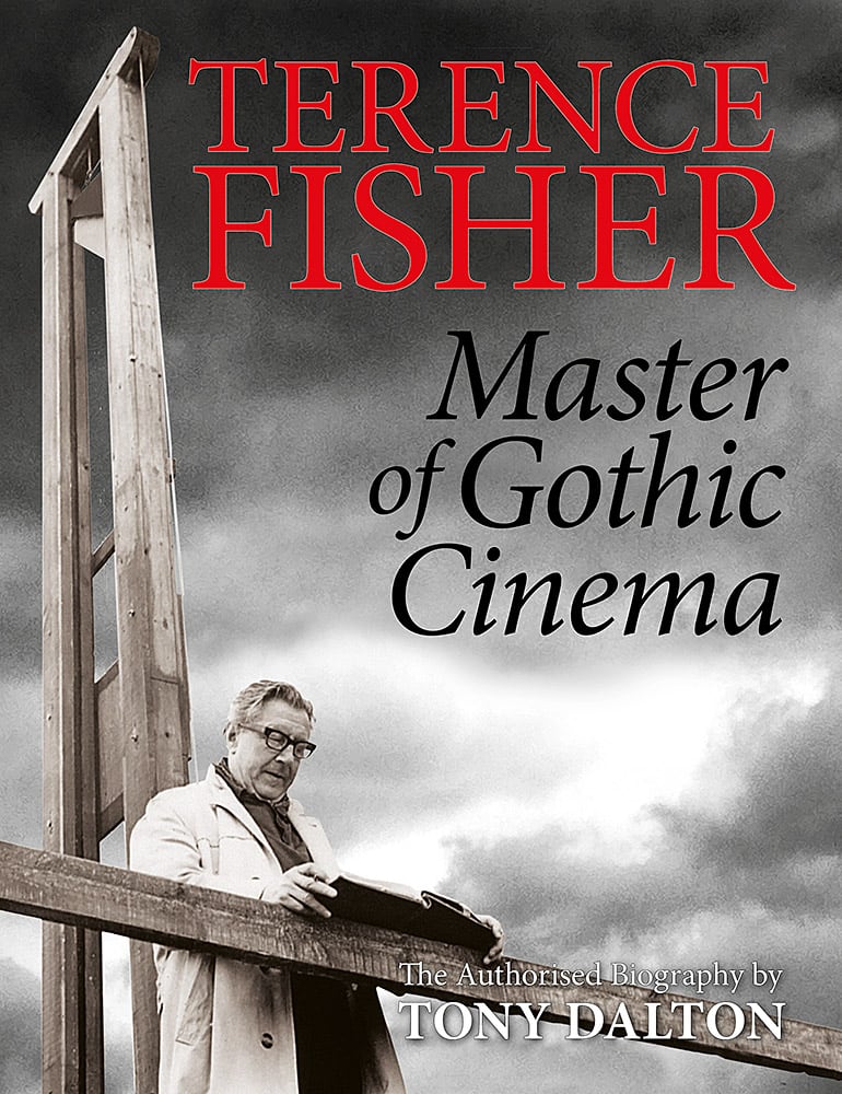 Terence Fisher: Master of Gothic Cinema book cover