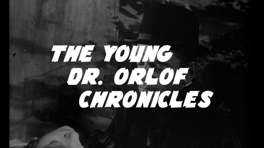 Screen shot for The Young Dr. Orlof Chronicles
