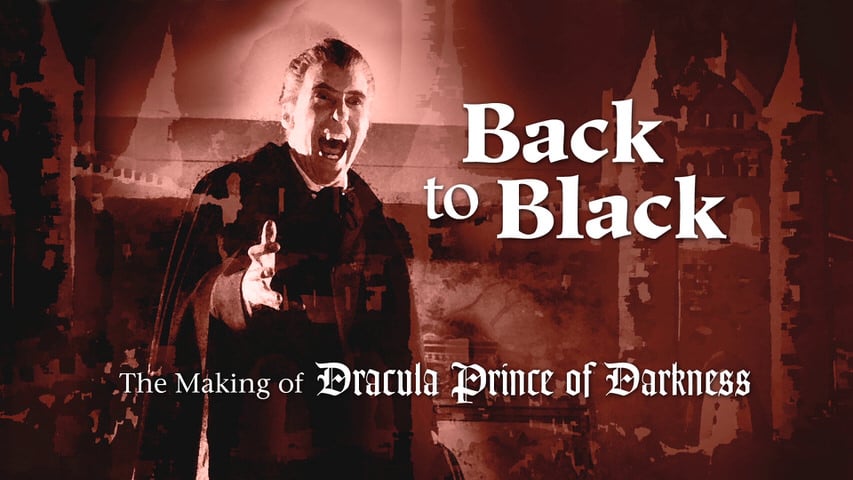 Back to Black: The Making of “Dracula: Prince of Darkness” title screen