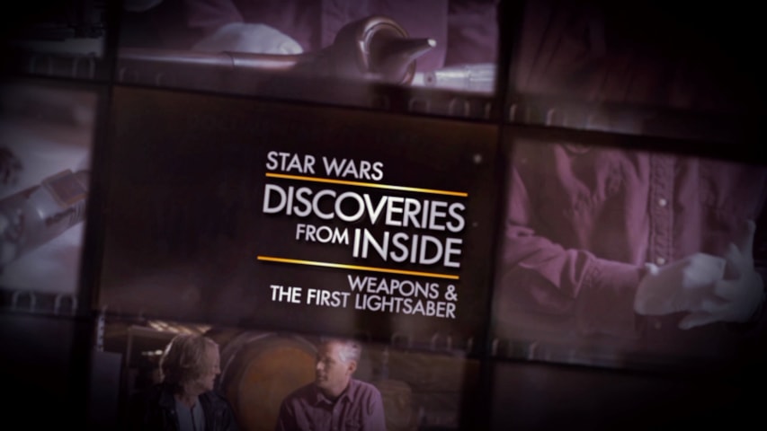 Screen shot for Discoveries from Inside: Weapons & the First Lightsaber