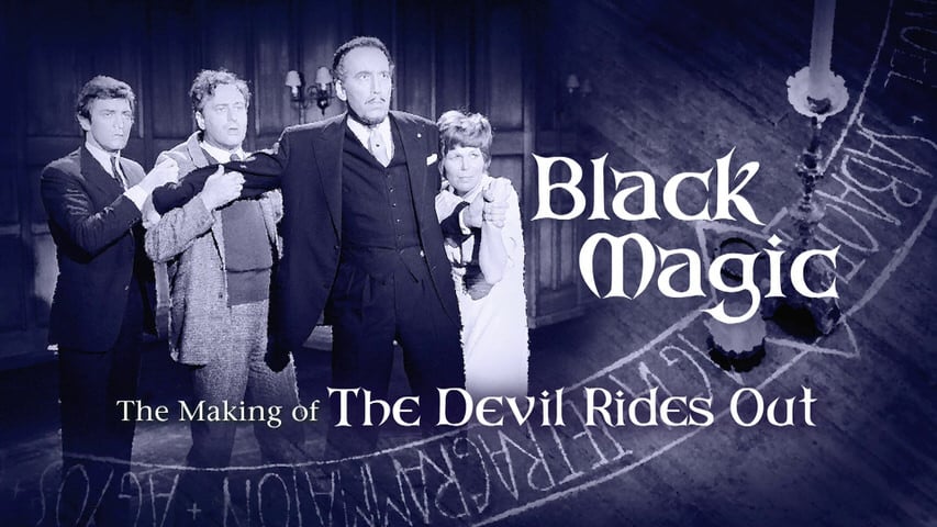 Black Magic: The Making of “The Devil Rides Out” title screen