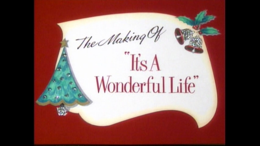 Screen shot for The Making of “It’s a Wonderful Life”