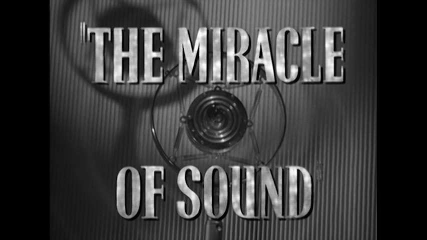 Screen shot for A New Romance of Celluloid: The Miracle of Sound