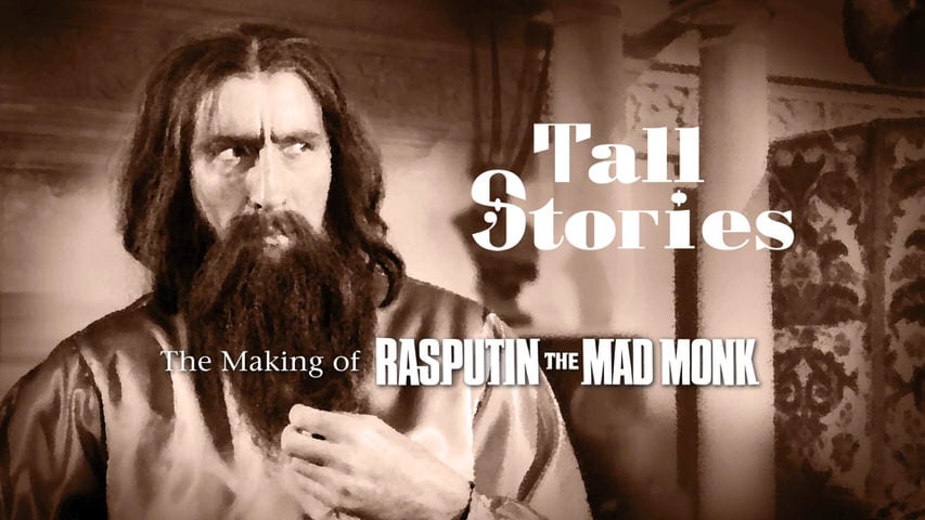 Tall Stories: The Making of “Rasputin: The Mad Monk” title screen