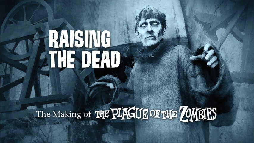 Raising the Dead: The Making of “The Plague of the Zombies” title screen