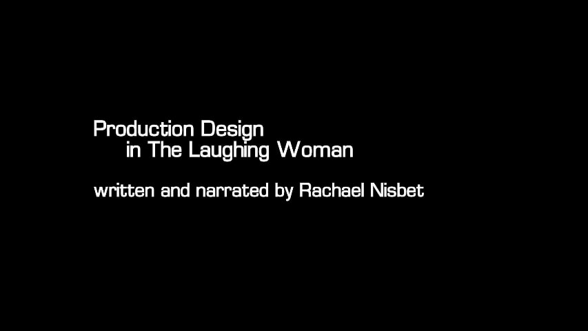 Screen shot for Production Design in “The Laughing Woman”
