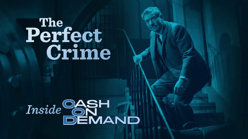 The Perfect Crime: Inside “Cash on Demand” title screen
