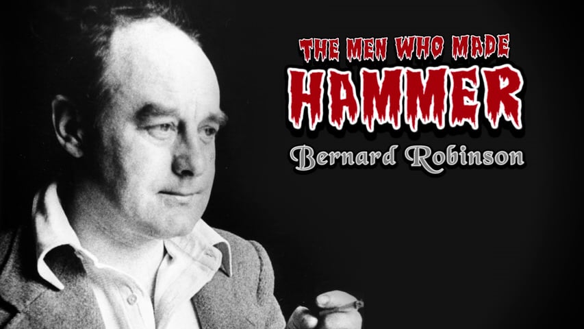 Screen shot for The Men Who Made Hammer: Bernard Robinson