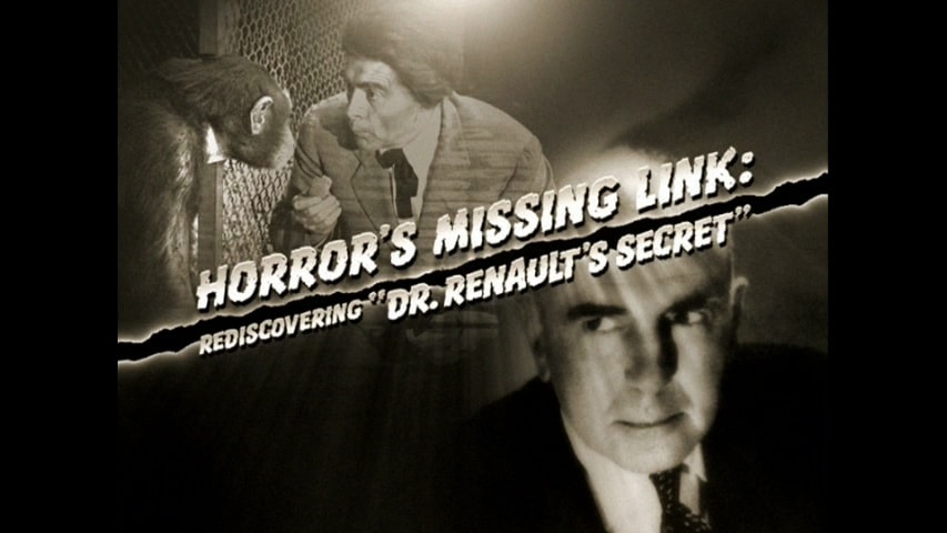 Screen shot for Horror’s Missing Link: Rediscovering “Dr. Renault’s Secret”