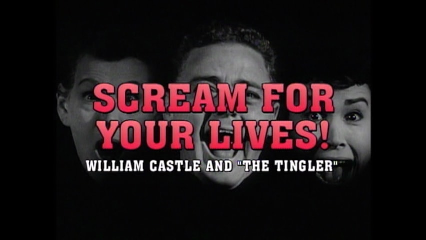 Screen shot for Scream For Your Lives! William Castle and “The Tingler”