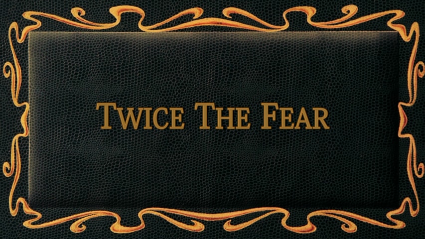 Screen shot for Twice the Fear
