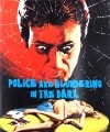 The Police Are Blundering in the Dark disc