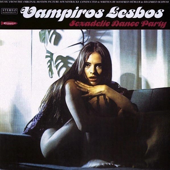 Vampiros Lesbos: Sexadelic Dance Party album cover