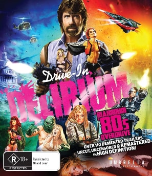 Poster of Drive-In Delirium: Maximum ’80s Overdrive