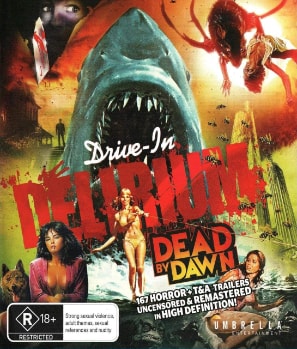Poster of Drive-In Delirium: Dead by Dawn