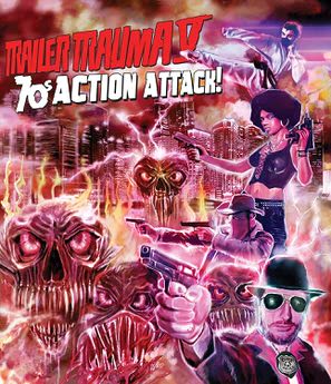 Poster of Trailer Trauma V: 70s Action Attack!