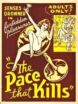 The Pace That Kills poster