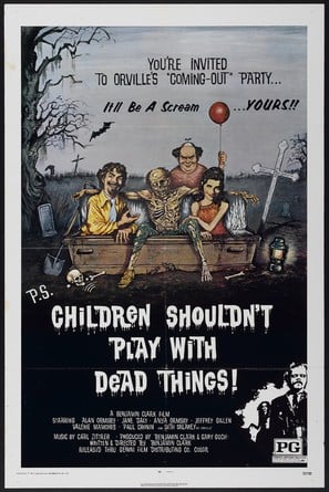 Children Shouldn’t Play with Dead Things poster