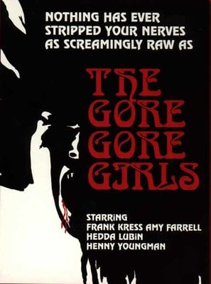 Poster of The Gore Gore Girls