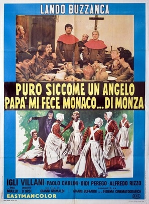 Poster of Puro siccome un angelo papà mi fece monaco... di Monza