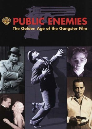 Poster of Public Enemies: The Golden Age of the Gangster Film