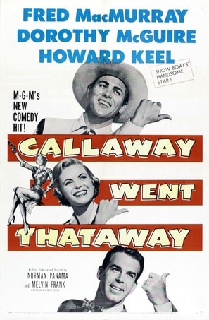 Callaway Went Thataway poster