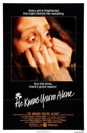 He Knows You’re Alone poster